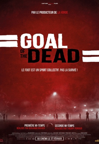 Goal of the dead - Seconde mi-temps - Affiche