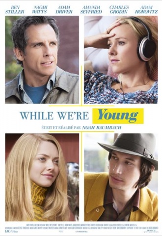 While We&#039;re Young - Affiche