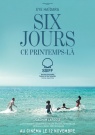 Six jours, ce printemps-là - Affiche