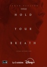 Hold Your Breath - Affiche