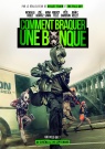 Comment braquer une banque - Affiche