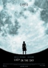 Lucy In The Sky - Affiche