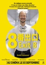 Exit 8 - Affiche