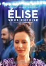 Élise sous emprise - Affiche