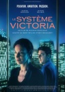 Le Système Victoria - Affiche