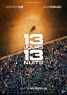 13 jours, 13 nuits - Affiche