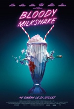 Bloody Milkshake - Affiche
