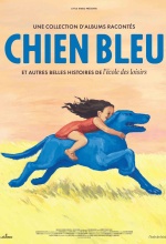 Chien bleu et autres belles histoires de l'école des loisirs - Affiche